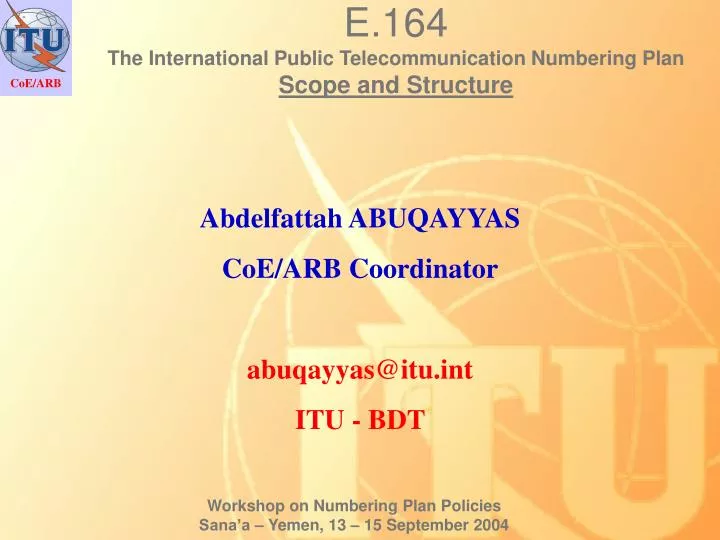 e 164 the international public telecommunication numbering plan scope and structure