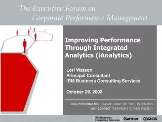 Improving Performance Through Integrated Analytics (iAnalytics)