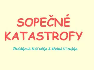 sope n katastrofy