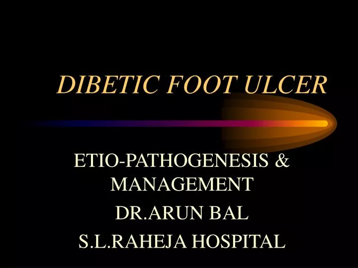 dibetic foot ulcer