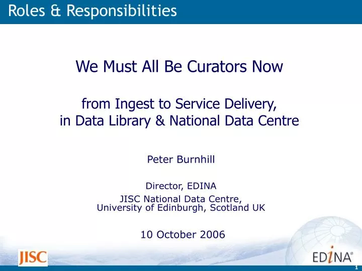 we must all be curators now from ingest to service delivery in data library national data centre