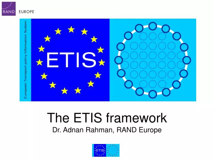 the etis framework dr adnan rahman rand europe