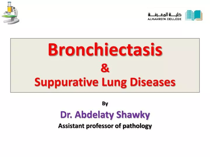 bronchiectasis suppurative lung diseases