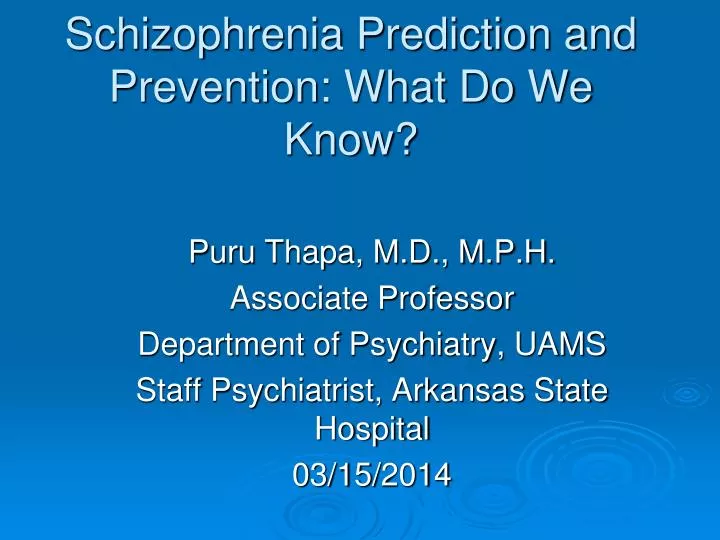 schizophrenia prediction and prevention what do we know