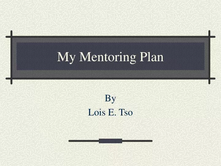 my mentoring plan