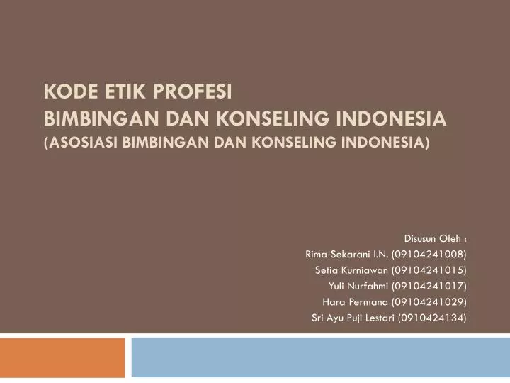 kode etik profesi bimbingan dan konseling indonesia asosiasi bimbingan dan konseling indonesia