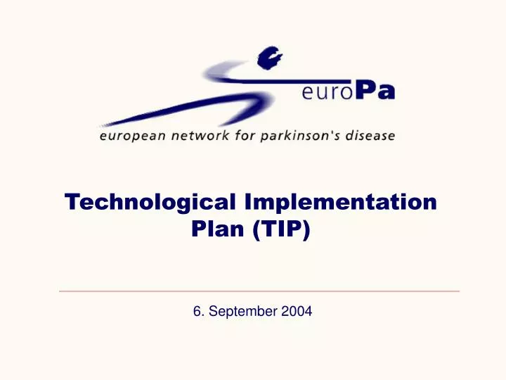 technological implementation plan tip