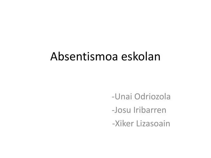 absentismoa eskolan