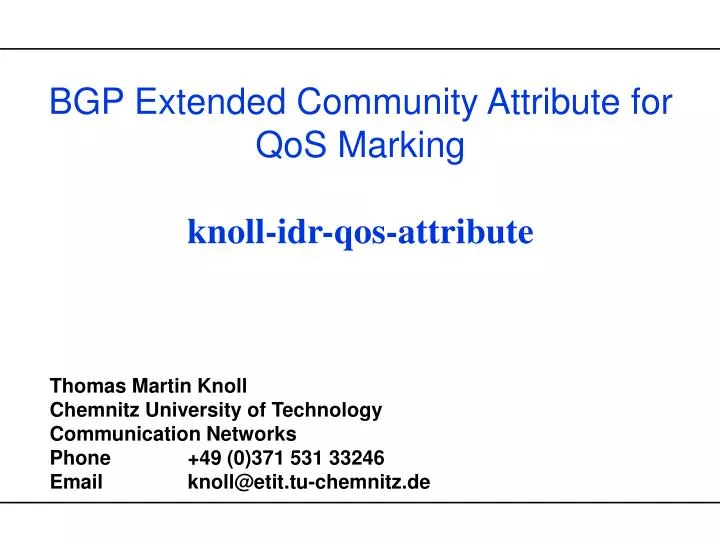 bgp extended community attribute for qos marking knoll idr qos attribute