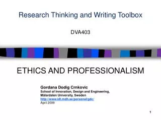 Research Thinking and Writing Toolbox DVA403 ETHICS AND PROFESSIONALISM