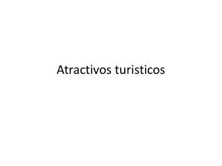 atractivos turisticos