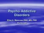 Psycho-Addictive Disorders - slide 1