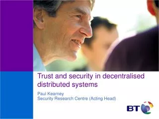 Trust and security in decentralised distributed systems