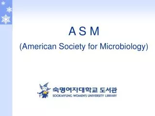 A S M (American Society for Microbiology)