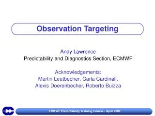 Observation Targeting