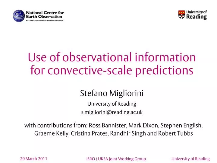 use of observational information for convective scale predictions
