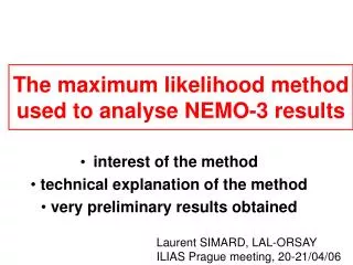 The maximum likelihood method used to analyse NEMO-3 results