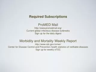 Required Subscriptions ProMED Mail promedmail/