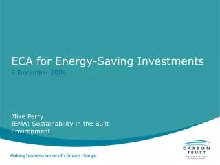 ECA for Energy-Saving Investments 9 December 2004