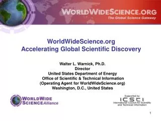 WorldWideScience Accelerating Global Scientific Discovery