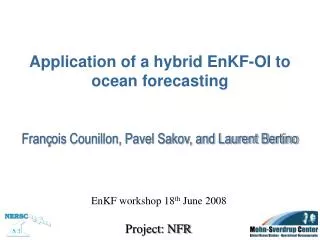Application of a hybrid EnKF-OI to ocean forecasting