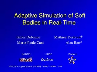 Adaptive Simulation of Soft Bodies in Real-Time