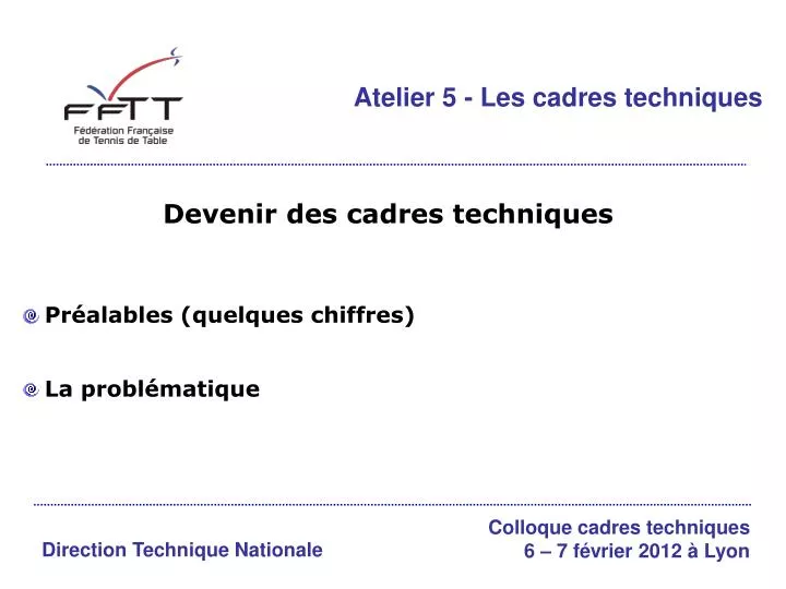 atelier 5 les cadres techniques