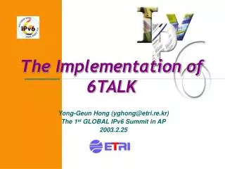 The Implementation of 6TALK