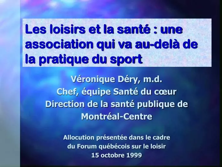 les loisirs et la sant une association qui va au del de la pratique du sport