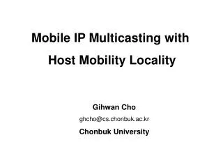 Mobile IP Multicasting with Host Mobility Locality