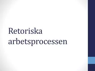 retoriska arbetsprocessen