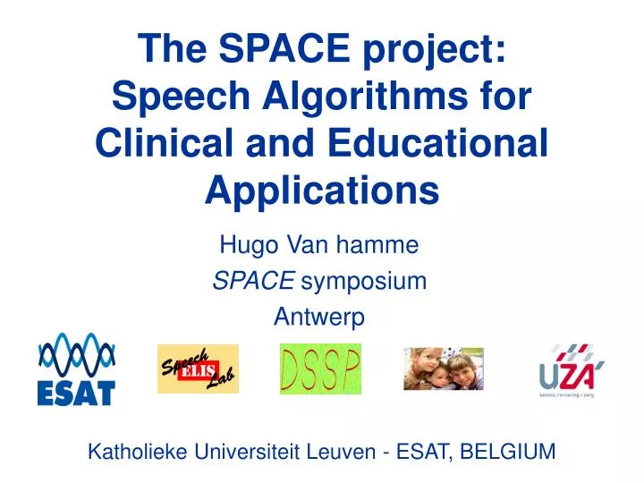 the space project speech algorithms for clinical and educational applications