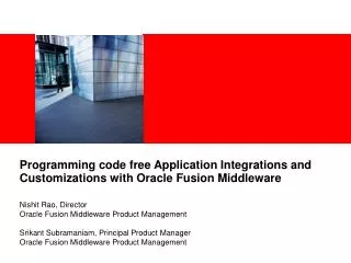 Programming code free Application Integrations and Customizations with Oracle Fusion Middleware