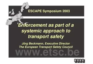 ESCAPE Symposium 2003