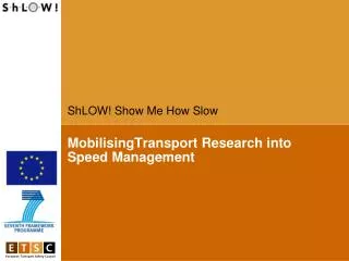 MobilisingTransport Research into Speed Management