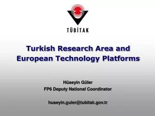 Turkish Research Area and European Technology Platforms