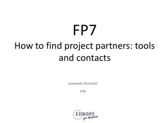 FP7 How to find project partners: tools and contacts