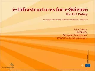 e-Infrastructures for e-Science the EU Policy