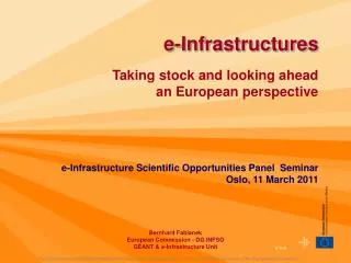 e-Infrastructures Taking stock and looking ahead an European perspective