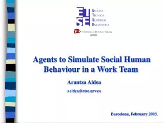 Agents to Simulate Social Human Behaviour in a Work Team