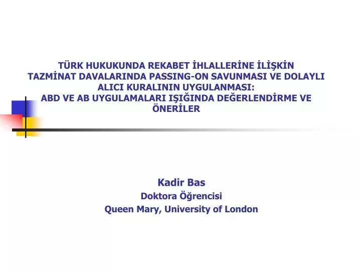 kadir bas doktora rencisi queen mary university of london