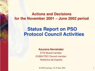 Status Report on PSO Protocol Council Activities