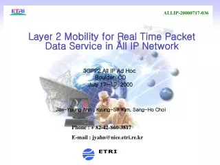 Layer 2 Mobility for Real Time Packet Data Service in All IP Network