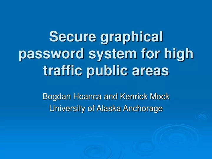 secure graphical password system for high traffic public areas