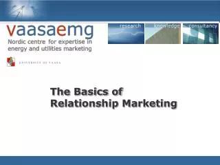 The Basics of Relationship Marketing
