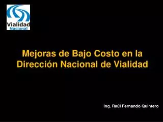 Mejoras de Bajo Costo en la Dirección Nacional de Vialidad