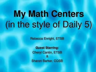 My Math Centers (in the style of Daily 5)