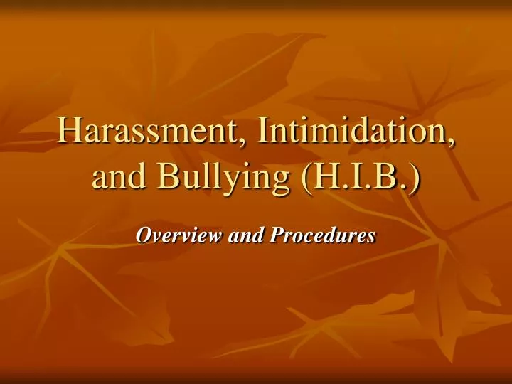 harassment intimidation and bullying h i b