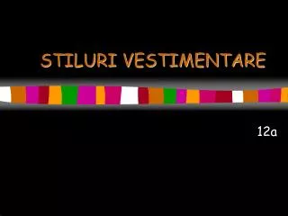 stiluri vestimentare