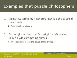 Examples that puzzle philosophers